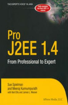 Pro J2EE 1.4: From Professional to Expert