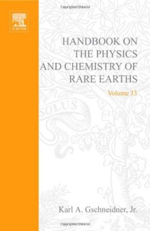 Handbook on the Physics and Chemistry of Rare Earths, Vol. 33