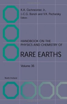Handbook on the Physics and Chemistry of Rare Earths. vol.36