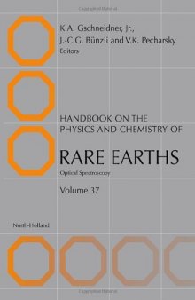 Handbook on the Physics and Chemistry of Rare Earths. vol.37 Optical Spectroscopy