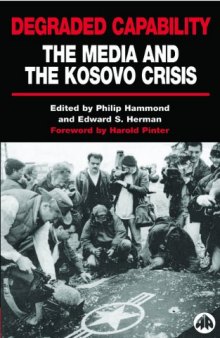 Degraded capability: the media and the Kosovo crisis