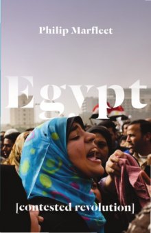 Egypt: Contested Revolution