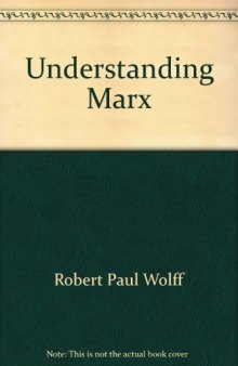 Understanding Marx: A Reconstruction and Critique of "Capital"
