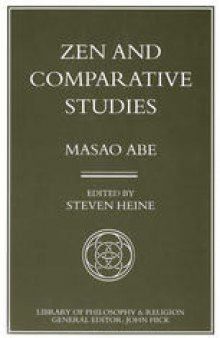 Zen and Comparative Studies: Part two of a two-volume sequel to Zen and Western Thought
