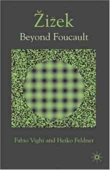 Zizek: Beyond Foucault