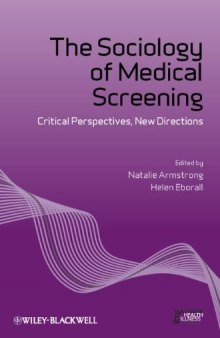 The Sociology of Medical Screening: Critical Perspectives, New Directions