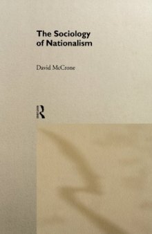 The Sociology of Nationalism: Tomorrow's Ancestors 