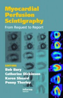 Myocardial Perfusion Scintigraphy: From Request to Report