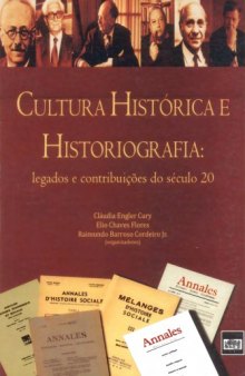 Cultura Histórica e Historiografia: legados e contribuições do século 20