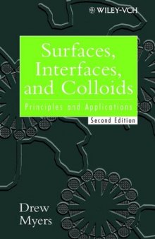 Surfaces, Interfaces, and Colloids: Principles and Applications, Second Edition
