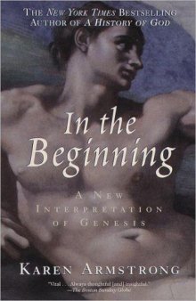 In the Beginning - A New Interpretation of Genesis
