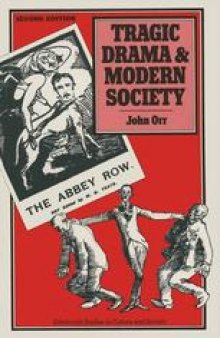 Tragic Drama and Modern Society: A Sociology of Dramatic Form from 1880 to the Present