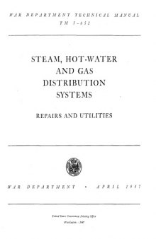 Steam, hot-water, and gas distribution systems : repairs and utilities