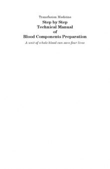 Step by Step Technical Manual of Blood Components Preparation