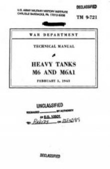 Танк M6 и M6A1. TM 9-721. Technical manual. Heavy tanks M6 and M6A1