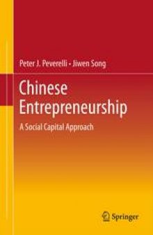 Chinese Entrepreneurship: A Social Capital Approach