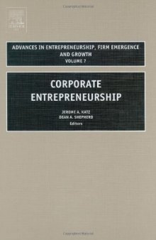 Corporate Entrepreneurship (Advances in Entrepreneurship Series)