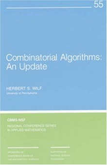 Combinatorial Algorithms : An Update (CBMS-NSF Regional Conference Series in Applied Mathematics)
