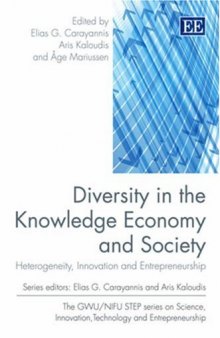 Diversity in the Knowledge Economy and Society: Heterogeneity, Innovation and Entrepreneurship (The Gwu Nifu Step Series on Science, Innovation, Technology and Entrepreneurship)