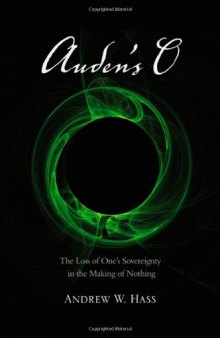 Auden's O: The Loss of One's Sovereignty in the Making of Nothing