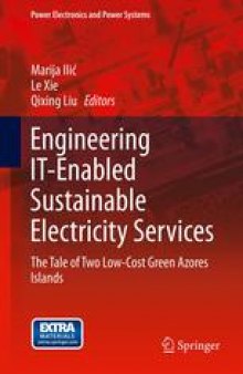 Engineering IT-Enabled Sustainable Electricity Services: The Tale of Two Low-Cost Green Azores Islands