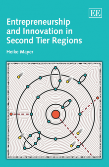 Entrepreneurship and innovation in second tier regions