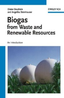 Biogas from Waste and Renewable Resources: An Introduction
