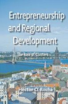 Entrepreneurship and Regional Development: The Role of Clusters