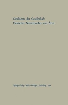 Kleines Quellenbuch zur Geschichte der Gesellschaft Deutscher Naturforscher und Ärzte: Gedächtnisschrift für die hundertste Tagung der Gesellschaft