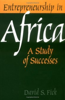 Entrepreneurship in Africa: A Study of Successes