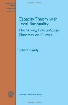 Capacity Theory With Local Rationality: The Strong Fekete-szego Theorem on Curves
