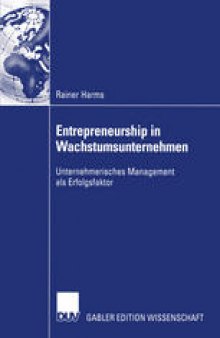 Entrepreneurship in Wachstumsunternehmen: Unternehmerisches Management als Erfolgsfaktor