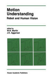 Motion Understanding: Robot and Human Vision