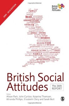 British Social Attitudes: The 26th Report (British Social Attitudes Survey series)  