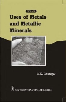 Uses of metals and metallic minerals