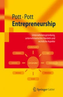 Entrepreneurship: Unternehmensgründung, unternehmerisches Handeln und rechtliche Aspekte