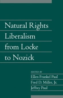 Natural Rights Liberalism from Locke to Nozick (Social Philosophy and Policy, Volume 22)
