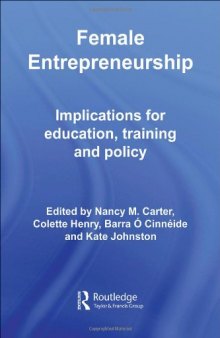 Female entrepreneurship : implications for education, training and policy