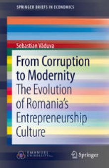 From Corruption to Modernity: The Evolution of Romania's Entrepreneurship Culture