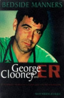 Bedside Manners: George Clooney and E R
