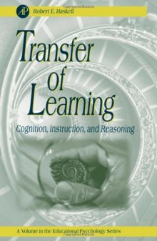 Transfer of Learning: Cognition, Instruction, and Reasoning (Educational Psychology)