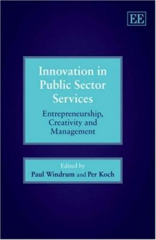 Innovation In Public Sector Services: Entrepreneurship, Creativity and Management