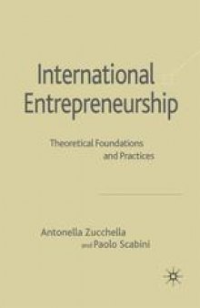 International Entrepreneurship: Theoretical Foundations and Practices