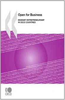Open for Business: Migrant Entrepreneurship in OECD Countries