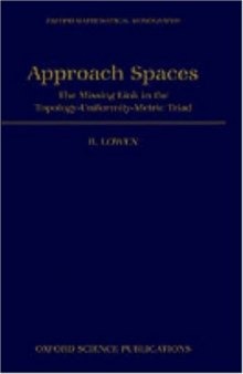 Approach Spaces: The Missing Link in the Topology-Uniformity-Metric Triad