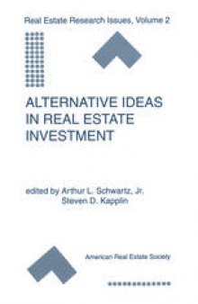 Alternative Ideas in Real Estate Investment