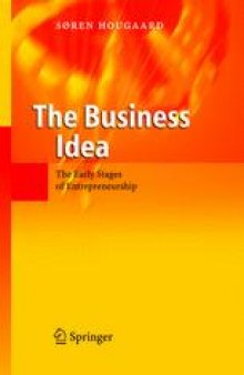 The Business Idea: The Early Stages of Entrepreneurship