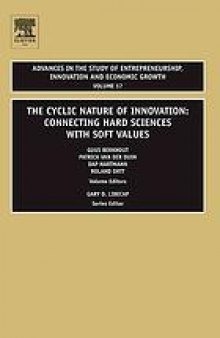 The cyclic nature of innovation : connecting hard sciences with soft values