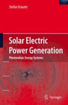 Solar Electric Power Generation: Photovoltaic Energy Systems