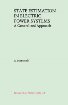 State Estimation in Electric Power Systems: A Generalized Approach